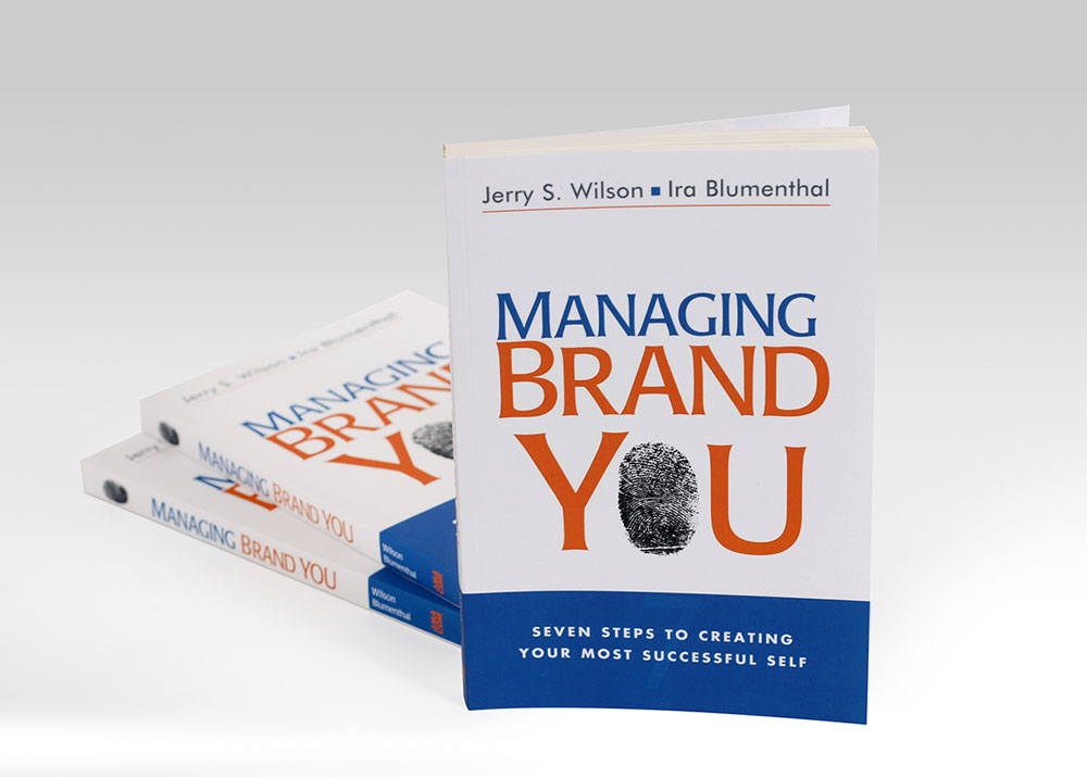 Front cover of the book Managing Brand You - Seven Steps to Creating Your Most Successful SelfÃÂÃÂÃÂÃÂ by Jerry S. Wilson and Ira Blumenthal